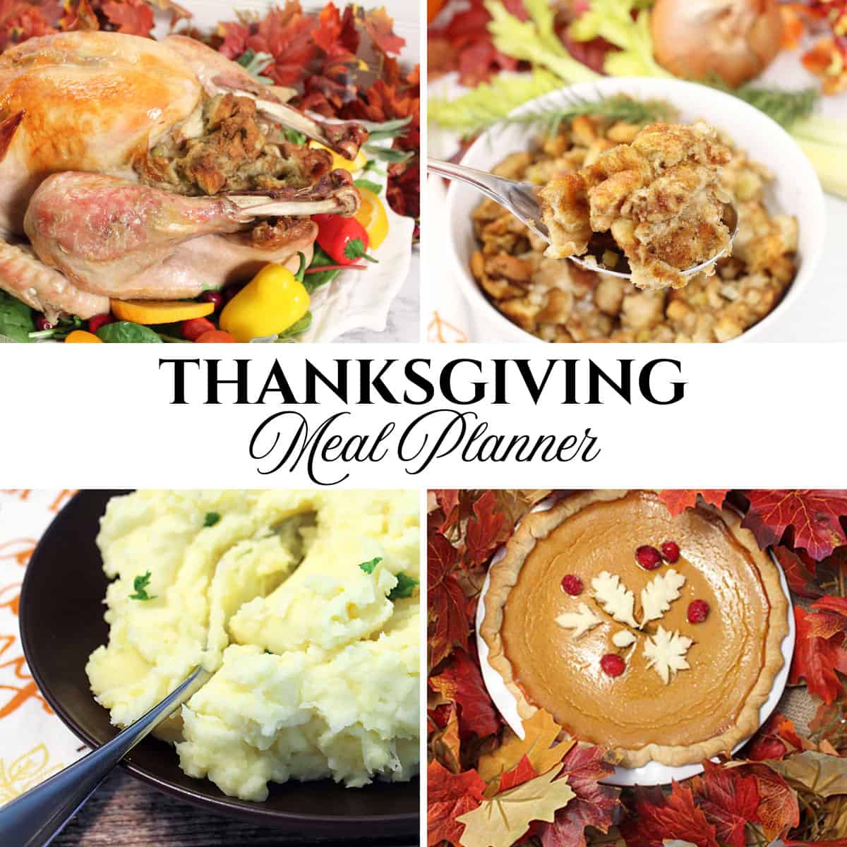 Collage of Thanksgiving dishes for Thanksgiving Meal Planner.
