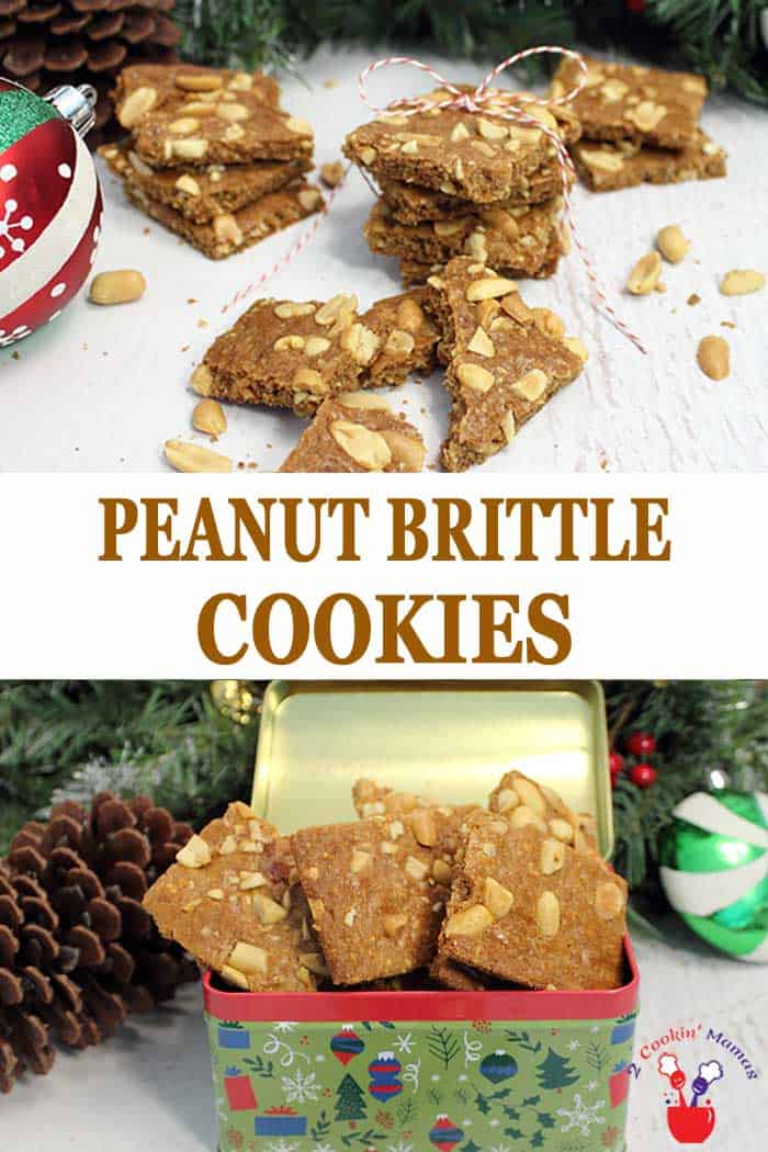 Peanut Brittle Cookies | 2 Cookin Mamas Love the taste of peanut brittle? Now you can have it in cookie form! Crunchy buttery cinnamon cookies full of peanuts inside and out. You won't be able to get enough! #cookies #christmascookies #peanuts #recipe #peanutbrittle