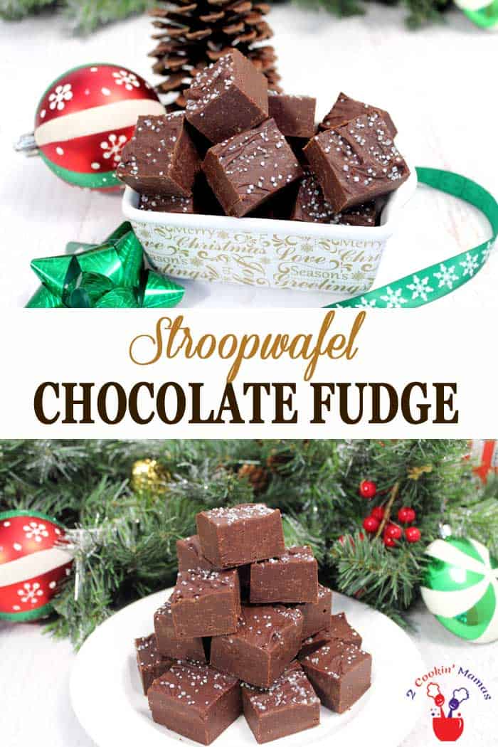 Stroopwafel Chocolate Fudge | 2 Cookin Mamas This easy Stroopwafel Chocolate Fudge is smooth, rich and creamy and takes only 10 minutes to make. All you need are 7 simple ingredients, a bowl and a microwave. Great for parties and as a delicious homemade gift but make sure to keep some for yourself. It's that good! #candy #fudge #chocolate #Christmascandy #recipe