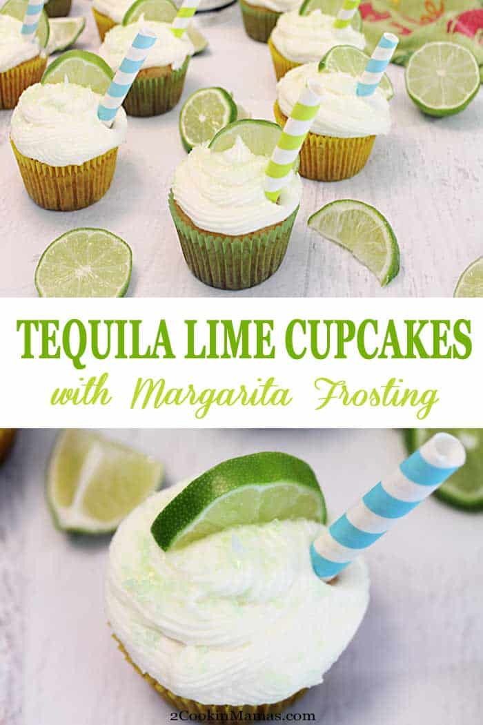 Esy Tequila Lime Cupcakes with Margarita Frosting | 2 Cookin Mamas Calling all adults that love their margaritas! Treat yourself to these tart & sweet Tequila Lime Cupcakes topped with a rich & creamy margarita frosting. It's like taking a bite out of your favorite margarita! #cupcakes #dessert #adultdessert #margaritafrosting #tequila #recipe #easyrecipe #limecupcakes #margarita