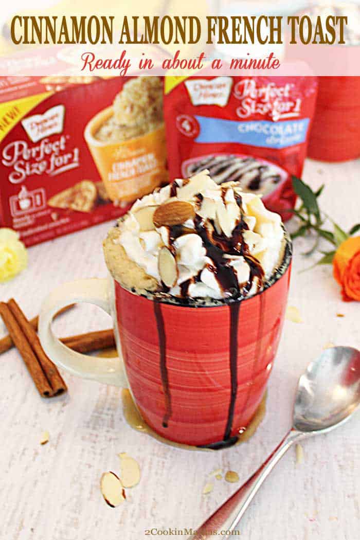 Cinnamon Almond French Toast Perfect Size for 1 pin 2 | 2 Cookin Mamas An easy to make Cinnamon Almond French Toast that's perfect for one and ready in about 1 minute. Start with a Duncan Hines® new convenient 