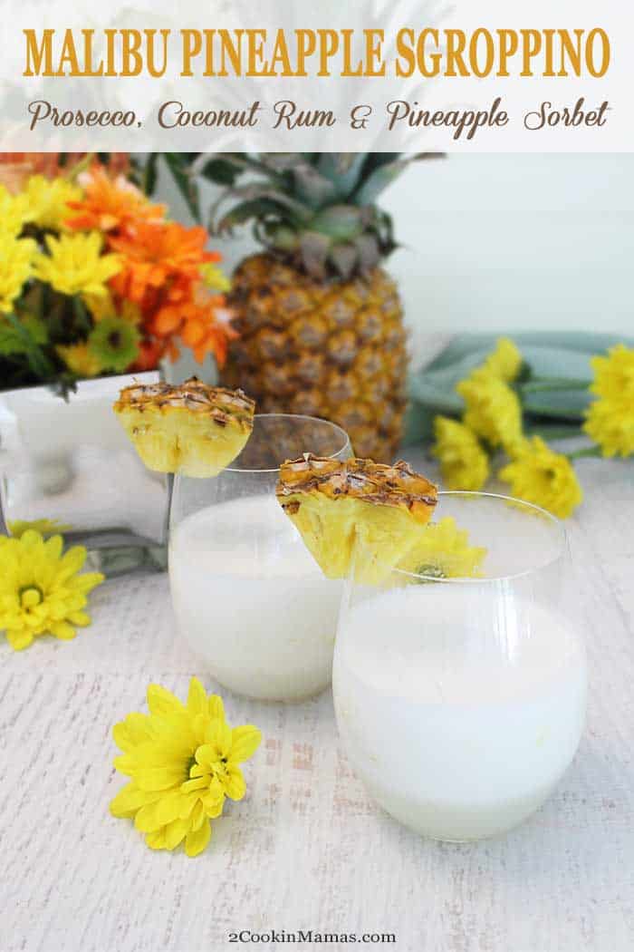Malibu Pineapple Sgroppino pin This Malibu Pineapple Sgroppino is a take on the classic Italian cocktail. A cool, refreshing combination of coconut rum, prosecco and pineapple sorbet. The perfect cocktail for summer and backyard BBQs. #sgroppino #cocktail #coconutrum #summercocktail #prosecco #sorbet #recipe #easyrecipe