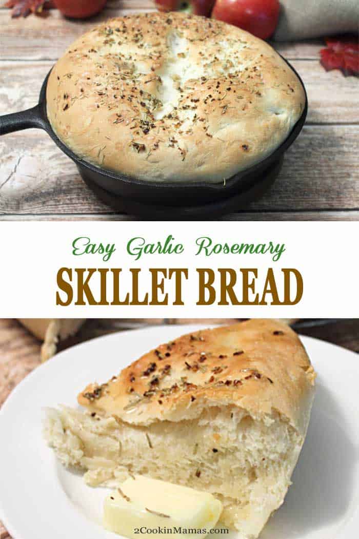 Garlic Rosemary Skillet Bread | 2 Cookin Mamas Just think -warm homemade bread, rich with the flavors of garlic and rosemary, fresh out of the oven, dripping with butter... Need I say more? This Garlic Rosemary Skillet Bread recipe is so easy anyone can make it. It's just mix, one rise and bake to golden brown deliciousness. #bread #rosemarybread #yeastbread #easyrecipe #skilletbread #garlic #rosemary #recipe