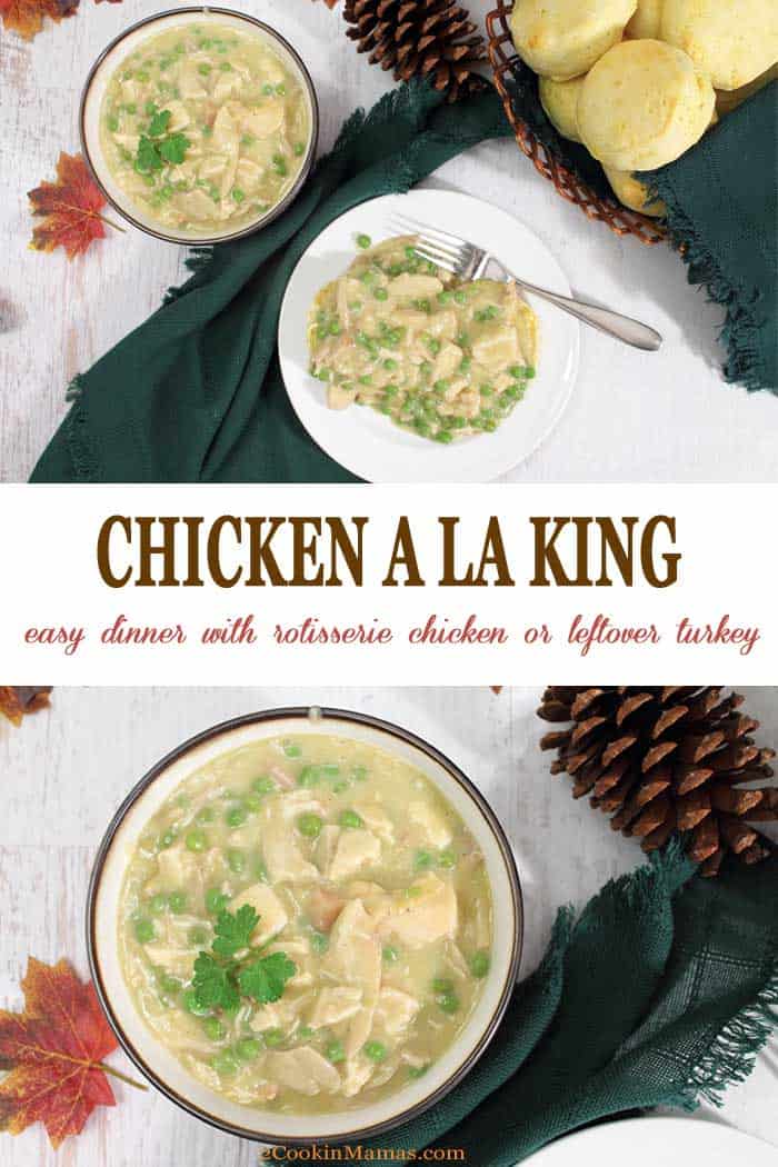 Chicken a la King | 2 Cookin Mamas Chicken a la King is a creamy, rich, comfort food that's perfect for any night of the week. And it's as easy as 1-2-3! Quickly made using rotisserie chicken or leftover holiday turkey, peas, cream and a touch of sherry. A dinner that tastes like anything other than leftovers! #dinner #chicken #turkey #easyrecipe #recipe #leftovers #comfortfood