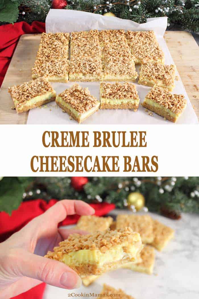 Creme Brulee Cheesecake Bars | 2 Cookin Mamas These easy Creme Brulee Cheesecake Bars are a great addition to your holiday baking. Creamy cheesecake set on a sugar cookie crust & topped with sweet toffee. It's like sugar cookie met cheesecake and had a baby! Delicious enough for dessert or a rich snack. #cookies #cremebrulee #recipe #baking #christmas #christmascookies #barcookies #toffee #cheesecake