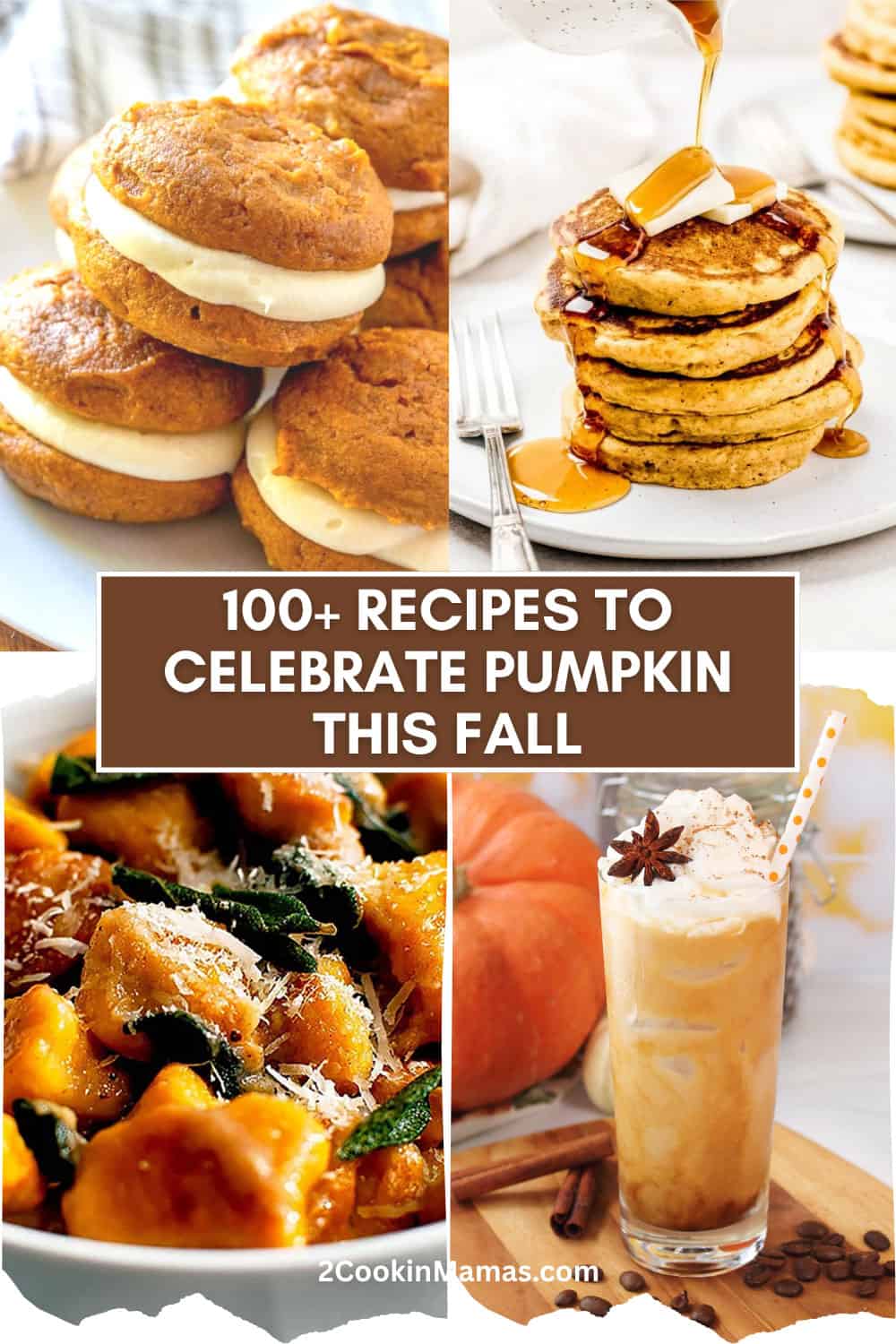 Collage of Pumpkin Recipes with text overlay stating 100 Recipes to Celebrate Fall.