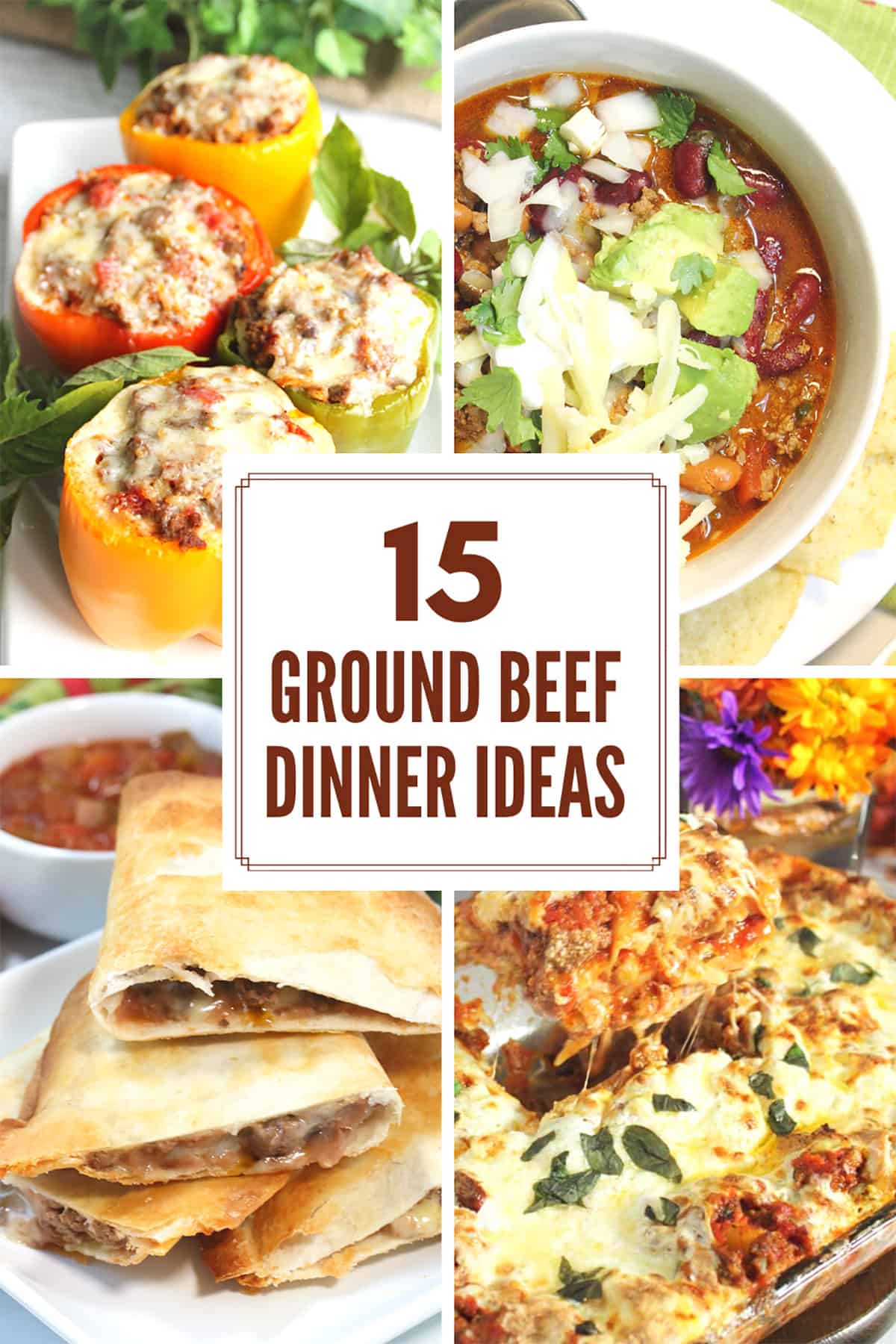 Collage of ground beef dinner ideas with text overlay stating same.