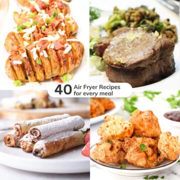Collage for 40 Air Fryer Recipes for every meal.
