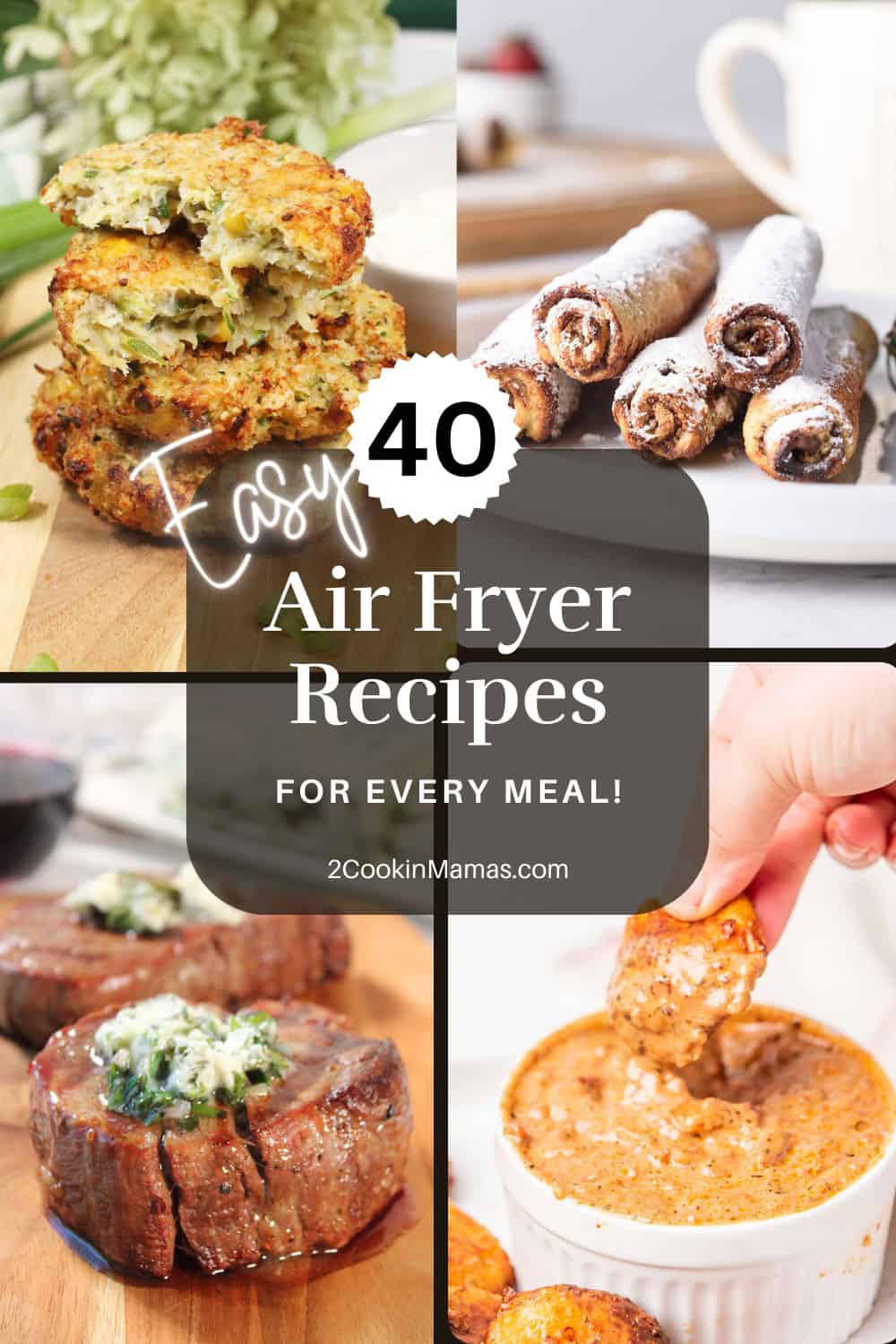 40 Easy Air Fryer Recipes for every meal collage with text overlay.
